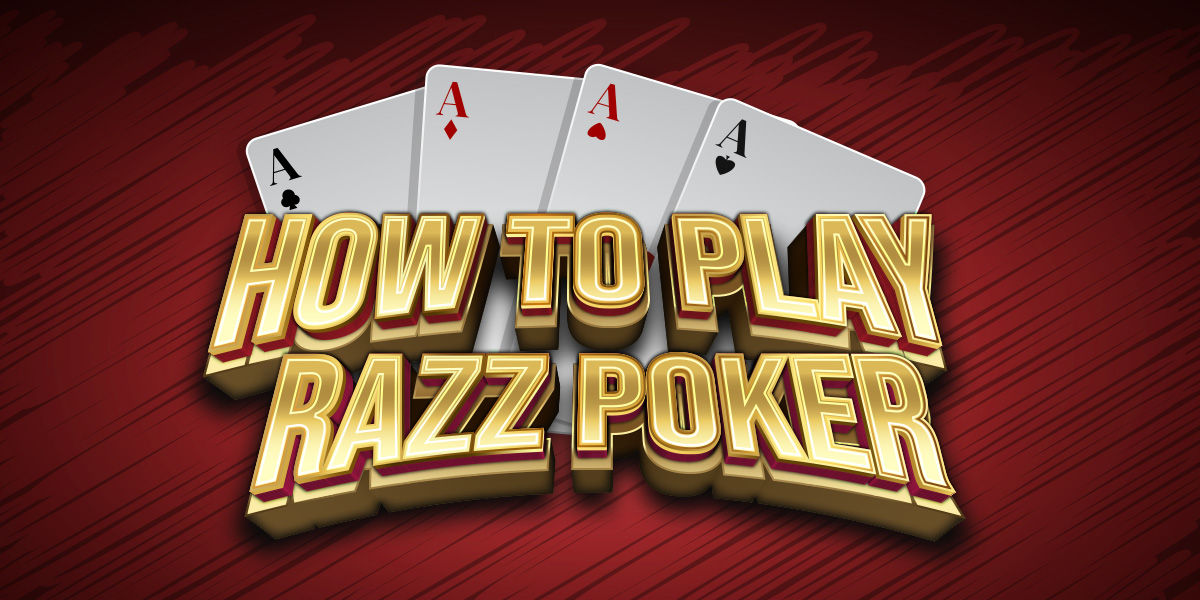 How Do You Play Razz Poker Razz Poker | How To Play And Its Tips And Tricks
